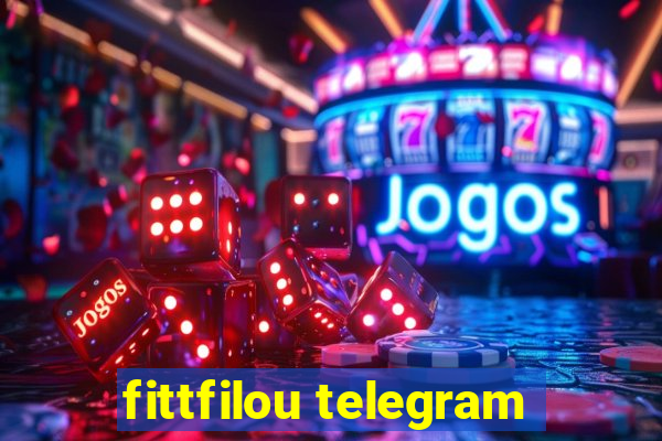 fittfilou telegram